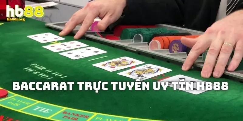 Baccarat trực tuyến uy tín