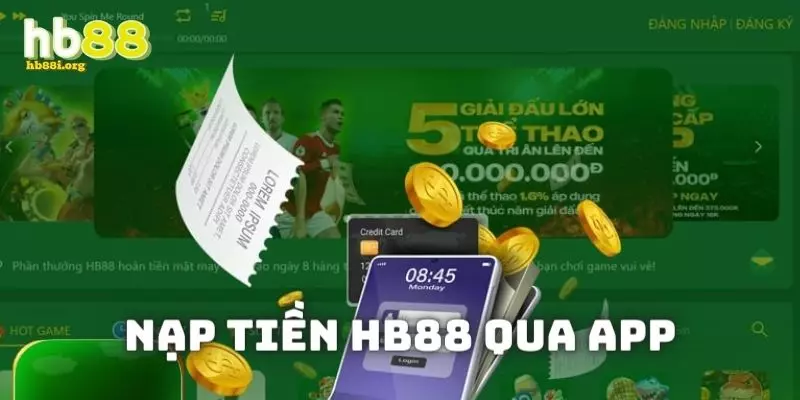 Hướng dẫn cách nạp tiền HB88 trên app