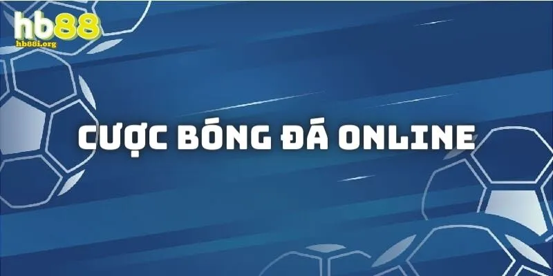 Cược bóng đá online