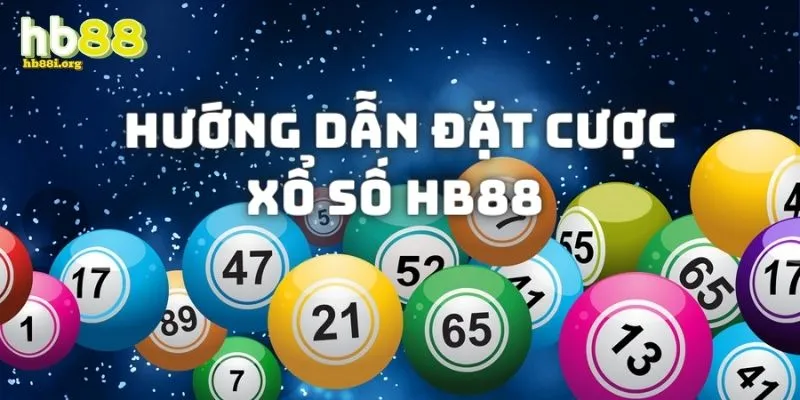 Hướng dẫn công tác đặt cược lô đề tại sân chơi trực tuyến HB88